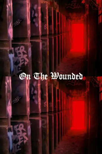 Poster to the movie "ON THE WOUNDED" #420030