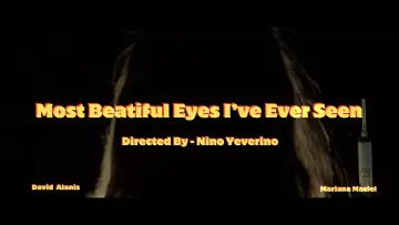 Backdrop to the movie "Most Beautiful Eyes I