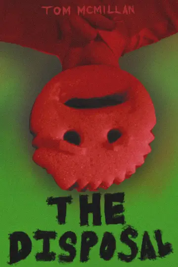 Poster to the movie "The Disposal" #1078017
