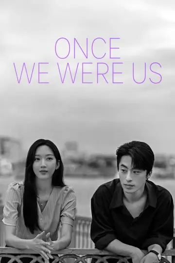 Poster to the movie "Once We Were Us" #1193466