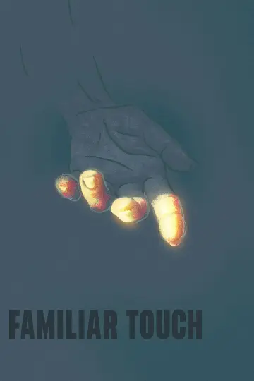 Poster to the movie "Familiar Touch" #614334