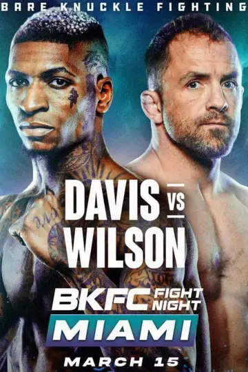 Poster to the movie "BKFC Fight Night Miami: Davis vs. Wilson" #424040
