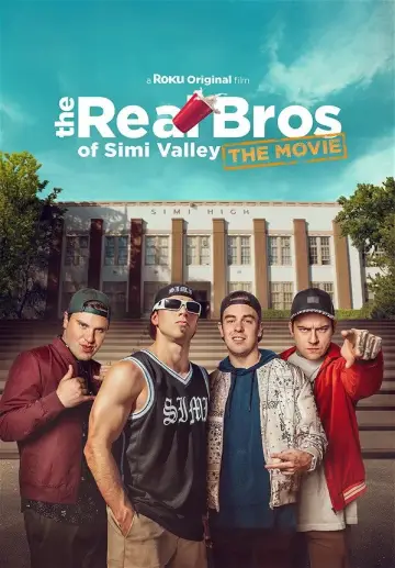 Poster to the movie "The Real Bros of Simi Valley: The Movie" #1122426