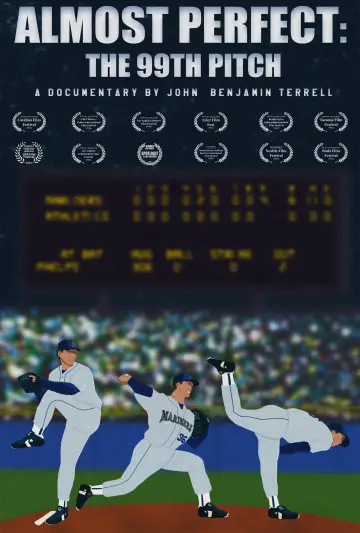 Poster to the movie "Almost Perfect: The 99th Pitch" #1084092
