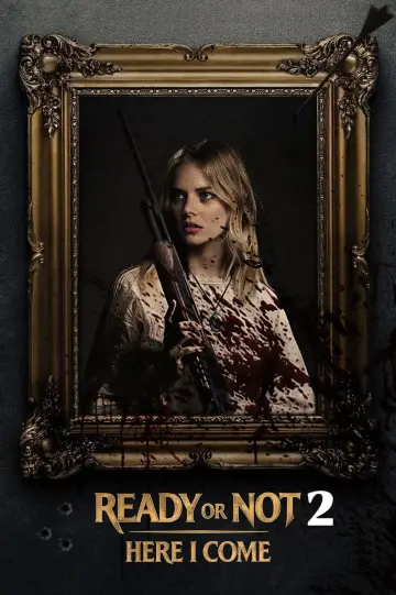 Poster to the movie "Ready or Not 2: Here I Come" #1176600