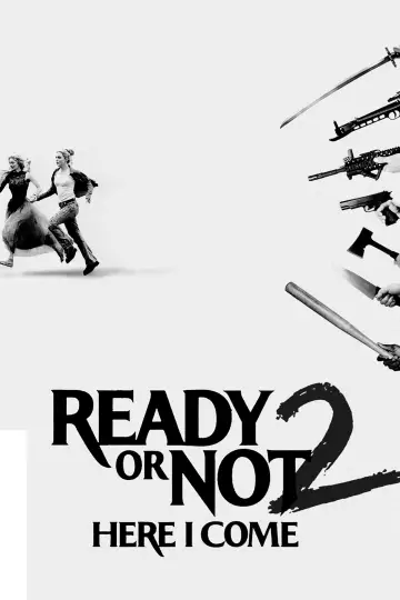 Poster to the movie "Ready or Not 2: Here I Come" #814705