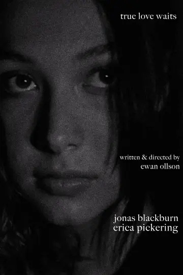 Poster to the movie "True Love Waits" #439858