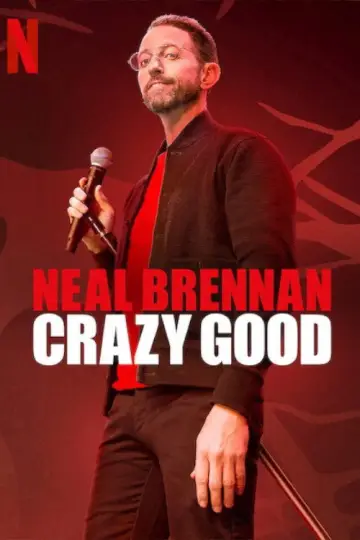 Poster to the movie "Neal Brennan: Crazy Good" #1073130