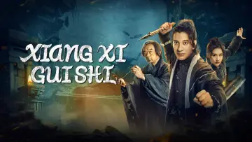 Backdrop to the movie "Xiangxi Guishi" #424032
