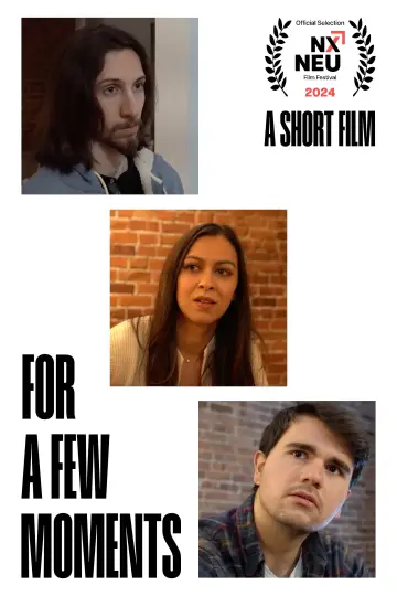 Poster to the movie "For a Few Moments" #1089148