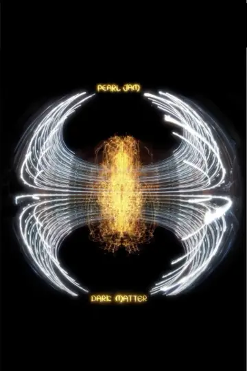 Poster to the movie "Pearl Jam: Dark Matter – Global Theatrical Experience" #1091035
