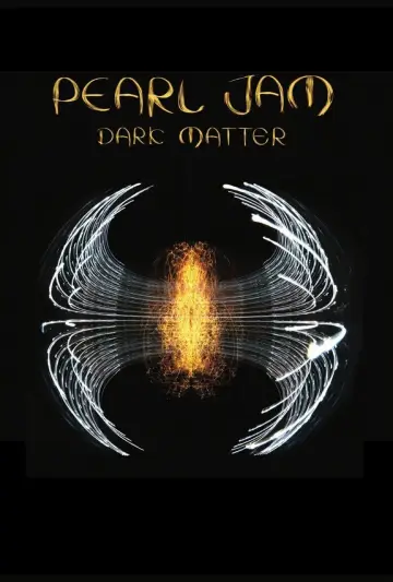 Poster to the movie "Pearl Jam: Dark Matter – Global Theatrical Experience" #1091036