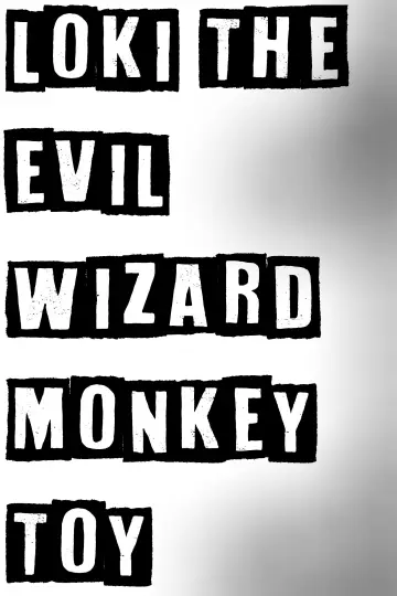 Poster to the movie "Loki The Evil Wizard Monkey Toy" #1090963
