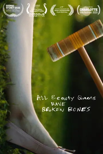 All Beauty Queens Have Broken Bones poster