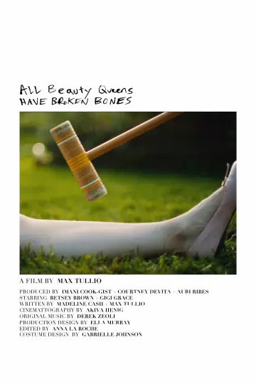 Poster to the movie "All Beauty Queens Have Broken Bones" #1095440