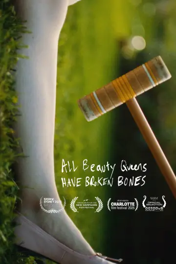 Poster to the movie "All Beauty Queens Have Broken Bones" #1095443
