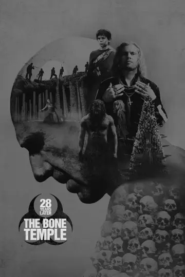 Poster to the movie "28 Years Later: The Bone Temple" #1155279