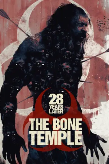 Poster to the movie "28 Years Later: The Bone Temple" #509350