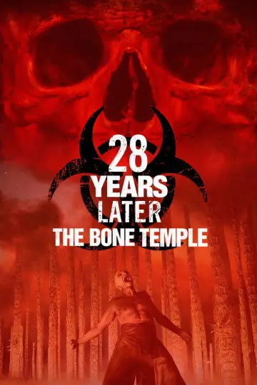 Poster to the movie "28 Years Later: The Bone Temple" #760361