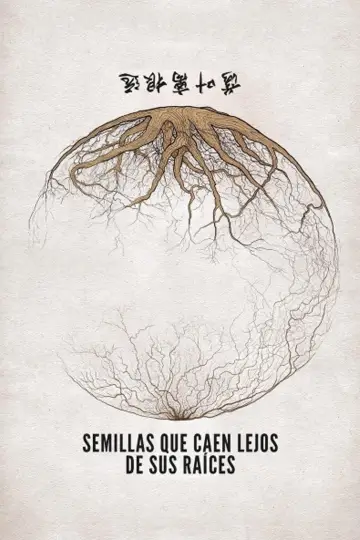 Poster to the movie "Seeds That Fall Far From Their Roots" #464670