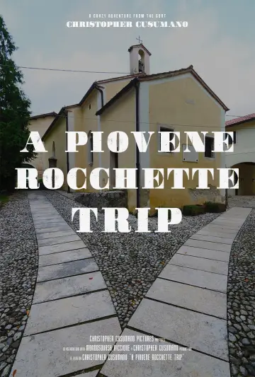 Poster to the movie "A Piovene Rocchette Trip" #1091094
