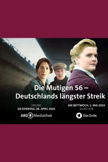 Die Mutigen 56 – Deutschlands längster Streik poster