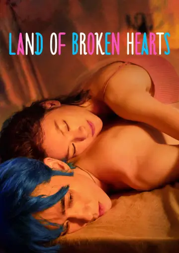 Poster to the movie "Land of Broken Hearts" #932954