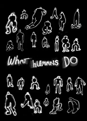 Poster to the movie "What Humans Do" #1091064