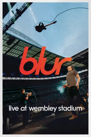 Poster to the movie "blur: Live at Wembley Stadium" #1525916