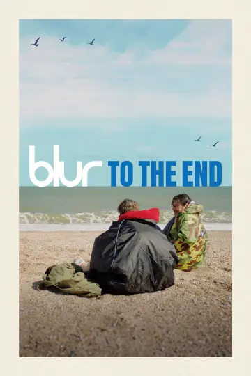 Poster to the movie "blur: To the End" #978944