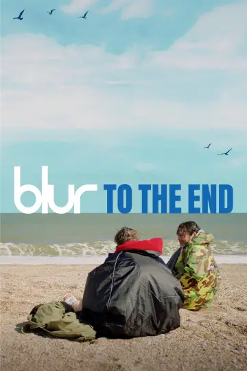 Poster to the movie "blur: To the End" #978949