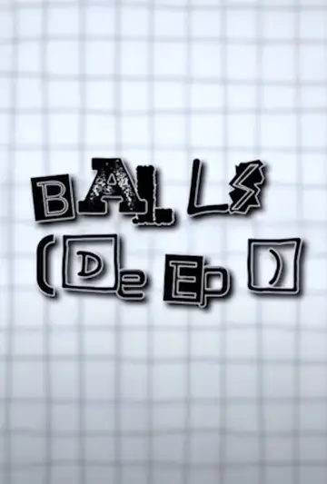 Poster to the movie "Balls [Deep]" #452437