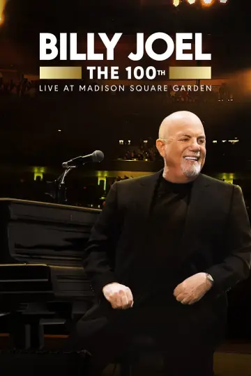 Poster to the movie "Billy Joel: The 100th - Live at Madison Square Garden" #1094716
