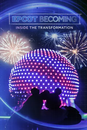 Poster to the movie "EPCOT Becoming" #1094668
