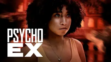 Backdrop to the movie "Psycho Ex" #1094712