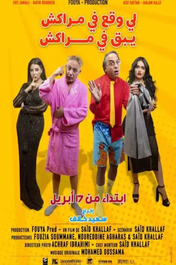 Ce qui se passe à Marrakech reste à Marrakech poster