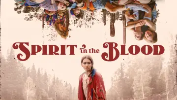 Backdrop to the movie "Spirit in the Blood" #705665