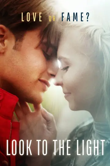 Poster to the movie "Look to the Light" #1107196