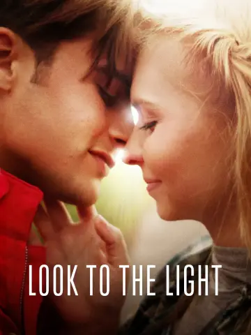 Poster to the movie "Look to the Light" #1107201