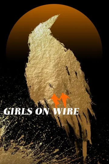 Poster to the movie "Girls on Wire" #541089