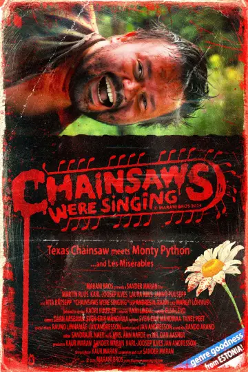 Poster to the movie "Chainsaws Were Singing" #819953