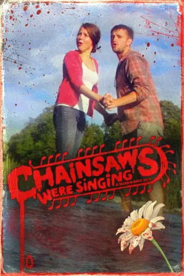 Poster to the movie "Chainsaws Were Singing" #819961
