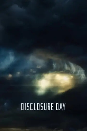 Poster to the movie "Disclosure Day" #827002