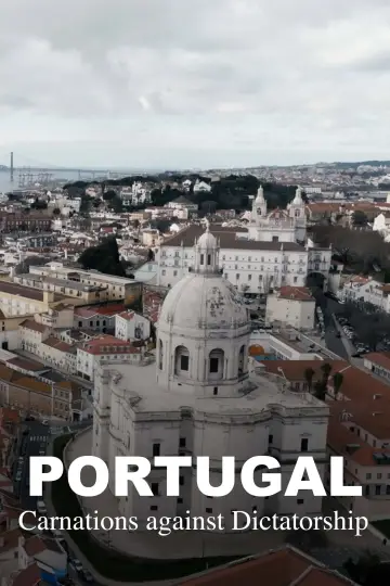 Poster to the movie "Portugal: Carnations Against Dictatorship" #1096659