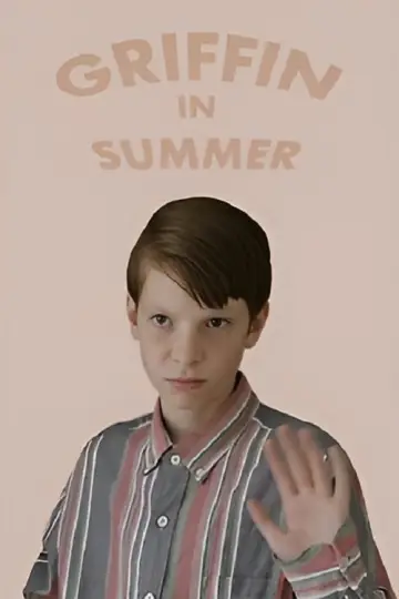 Poster to the movie "Griffin in Summer" #783008
