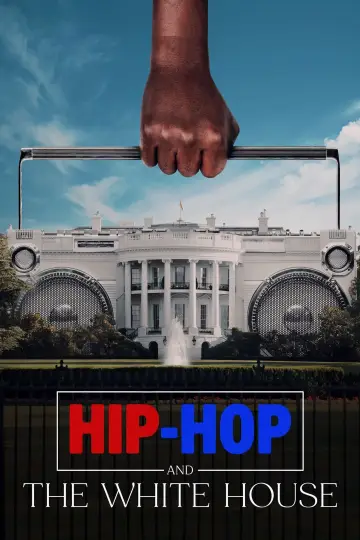 Poster to the movie "Hip-Hop and the White House" #1077274