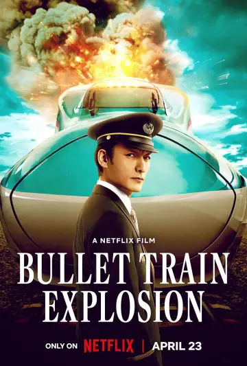 Poster to the movie "Bullet Train Explosion" #598213
