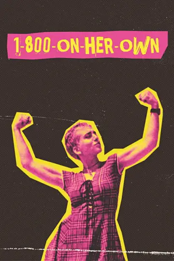 Poster to the movie "1-800-On-Her-Own" #1114482