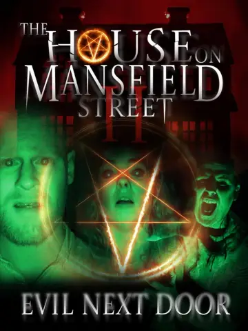 Poster to the movie "The House on Mansfield Street II: Evil Next Door" #1100651