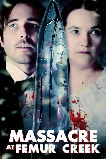 Poster to the movie "Massacre at Femur Creek" #1099089